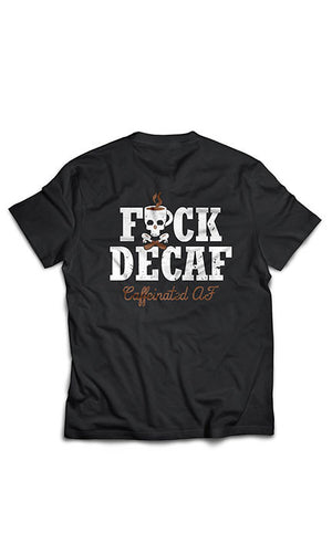 F*ck Decaf Men's Crew Neck T-Shirt